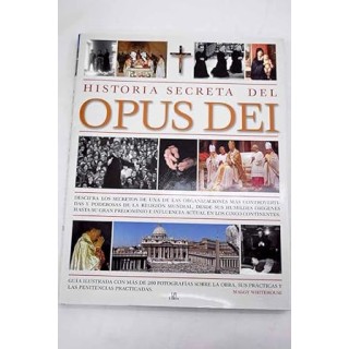 HISTORIA SECRETA DEL OPUS DEI